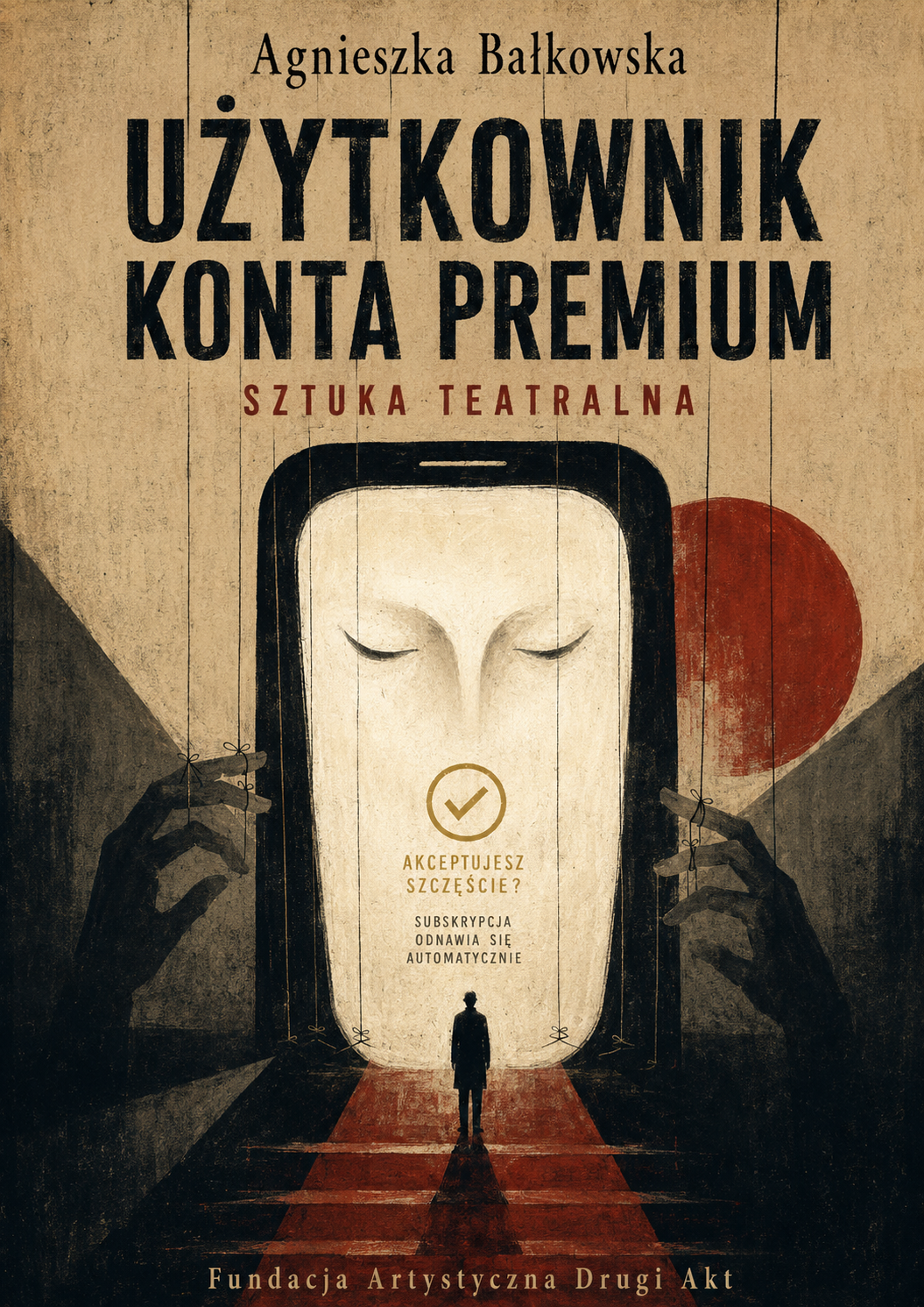 Okładka sztuki teatralnej Użytkownik konta premium