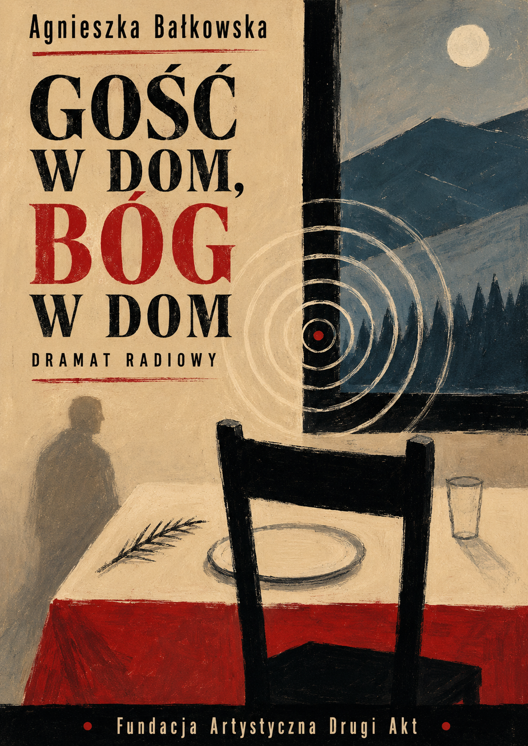 Okładka dramatu radiowego Gość w dom, Bóg w dom